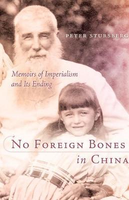 No Foreign Bones in China by Peter Stursberg image