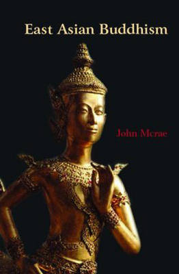 East Asian Buddhism by John McRae image