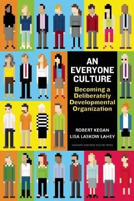 An Everyone Culture by Robert Kegan image