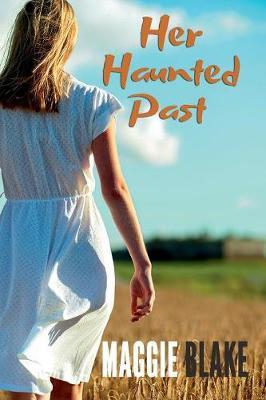Her Haunted Past by Maggie Blake image
