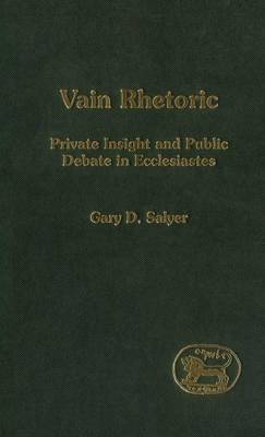 Vain Rhetoric on Hardback by Gary D. Salyer