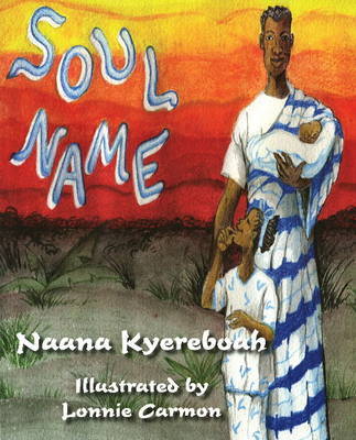 Soul Name by Naana Kyereboah image