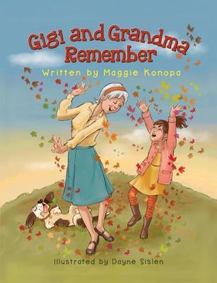 Gigi and Grandma Remember by Maggie Konopa image