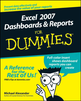 Excel 2007 Dashboards and Reports For Dummies by Michael Alexander image