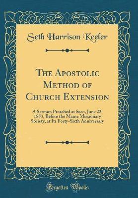 The Apostolic Method of Church Extension by Seth Harrison Keeler image