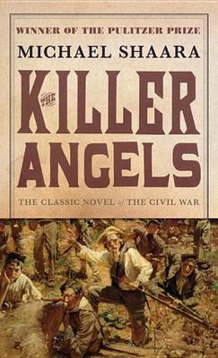 The Killer Angels by Michael Shaara image