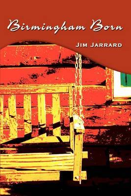 Birmingham Born by Jim Jarrard image