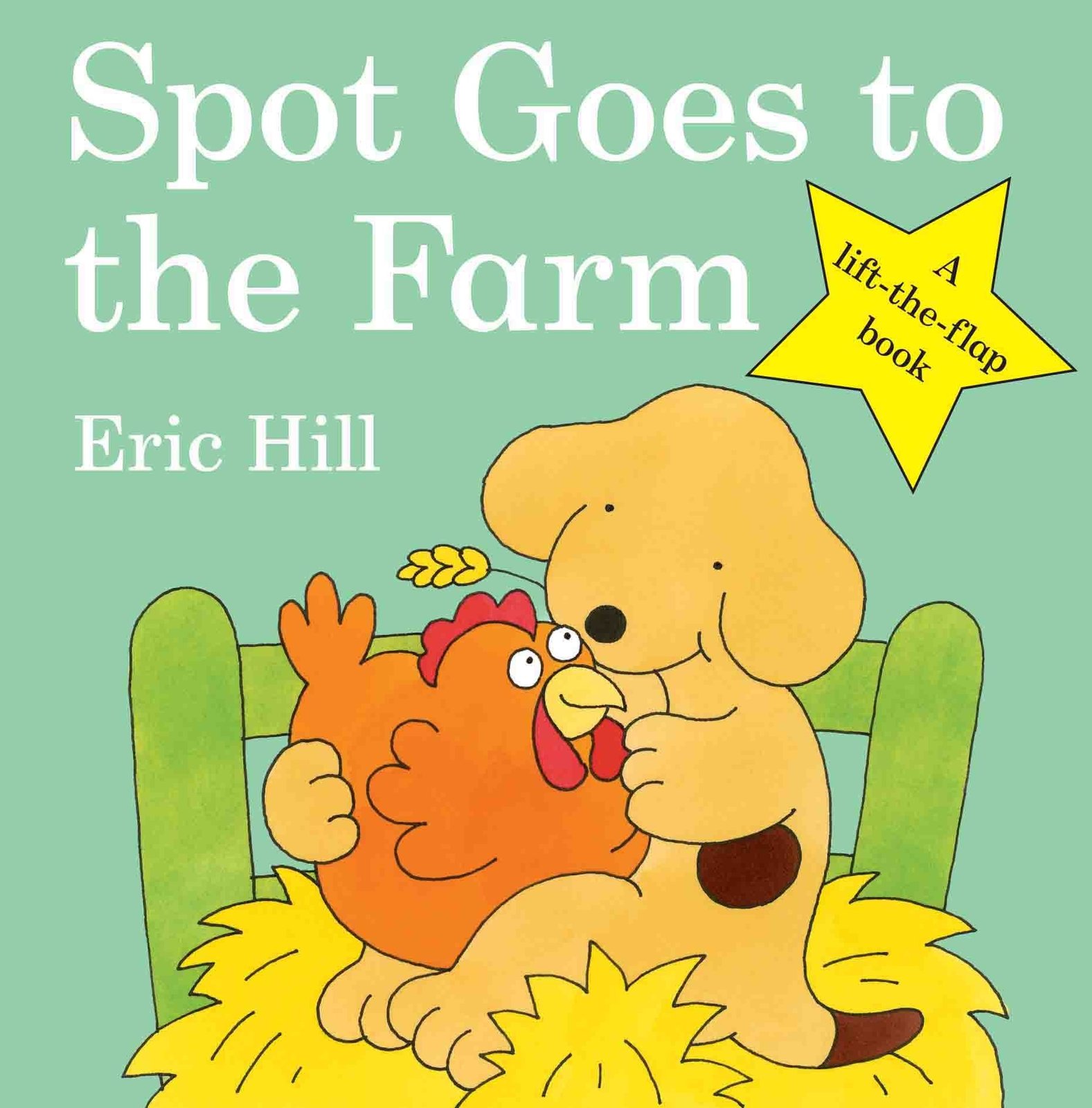 Spot Goes to the Farm : 30th Anniversary (Lift the Flap) by Eric Hill image