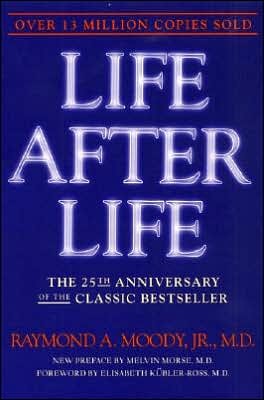 Life after Life: The Investigation of a Phenomenon-Survival of Bodily Death image