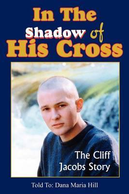 In The Shadow of His Cross image