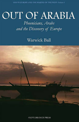 Out of Arabia by Warwick Ball image