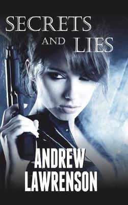 Secrets and Lies by Andrew Lawrenson image