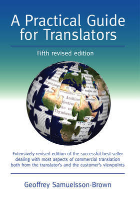 A Practical Guide for Translators on Hardback by Geoffrey Samuelsson-Brown