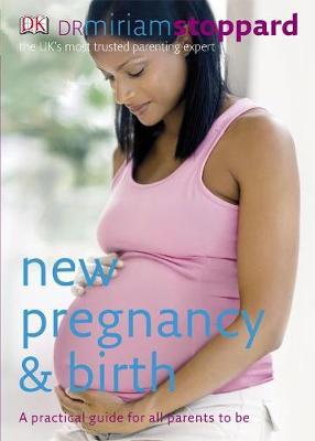 New Pregnancy and Birth by Miriam Stoppard image