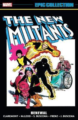 New Mutants Epic Collection: Renewal by Bill Mantlo image