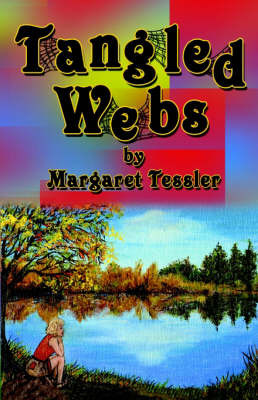 Tangled Webs by Margaret Tessler image