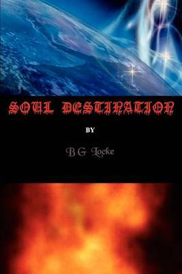 Soul Destination by Bg Locke image