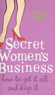 Secret Women's Business by Patsy Rowe image