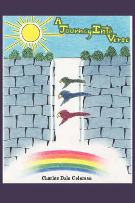 A Journey Into Verse by Charles Dale Coleman image