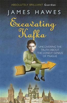 Excavating Kafka by James Hawes image