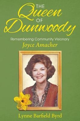 The Queen of Dunwoody by Lynne Byrd image