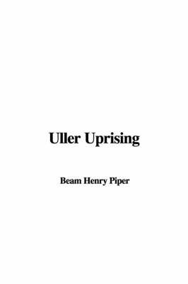 Uller Uprising by H Beam Piper image