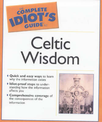 The Complete Idiot's Guide to Celtic Wisdom by Carl McColman image