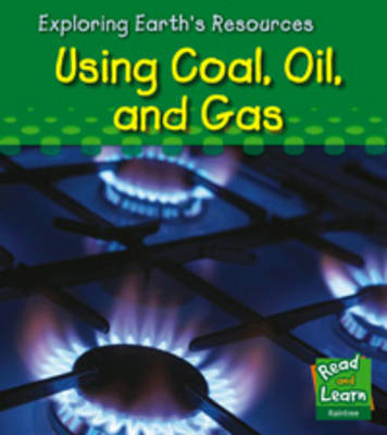 Using coal, oil, and gas by Sharon Katz Cooper image