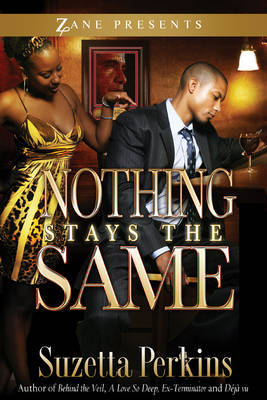 Nothing Stays The Same by Suzetta Perkins image