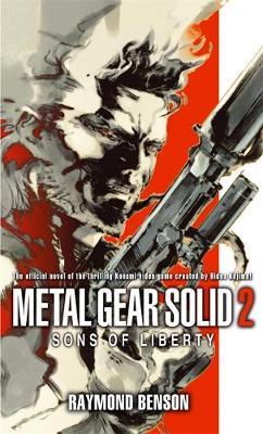 Metal Gear Solid: Bk. 2: Sons of Liberty by Raymond Benson image