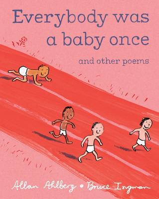 Everybody Was A Baby Once by Allan Ahlberg image
