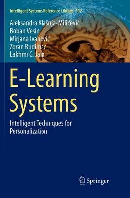 E-Learning Systems by Aleksandra Klasnja-Milicevic