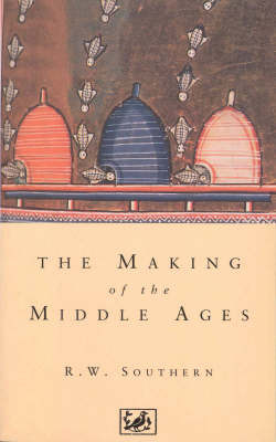 The Making of the Middle Ages by R.W. Southern image