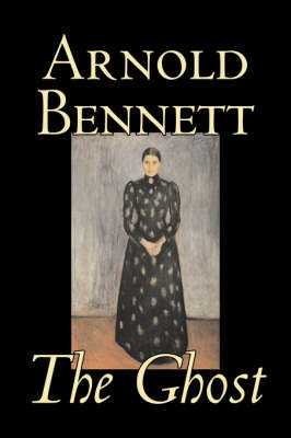 The Ghost by Arnold Bennett image