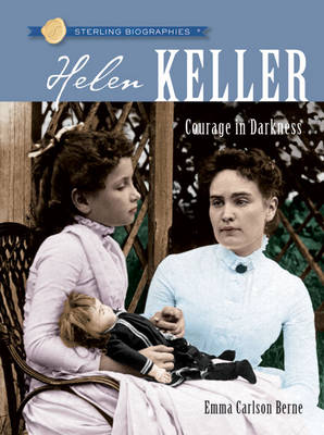 Helen Keller: Courage in Darkness by Emma Carlson Berne image
