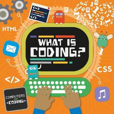 What Is Coding? by Steffi Cavell-Clarke image
