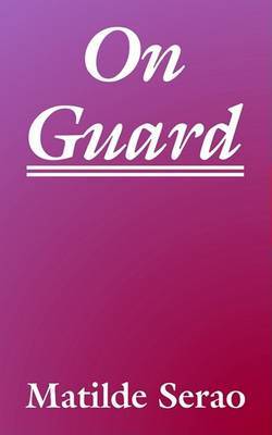 On Guard by Matilde Serao image