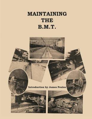 Maintaining the B.M.T. on Paperback by James Poulos