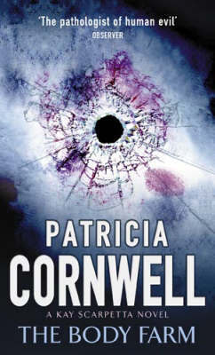 The Body Farm (Kay Scarpetta #5) by Patricia Cornwell image