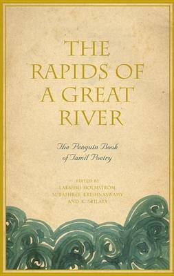 The Rapids of a Great River: The Penguin Book of Tamil Poetry image