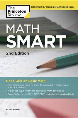 Princeton Review: Math Smart 2nd by Marcia Lerner image