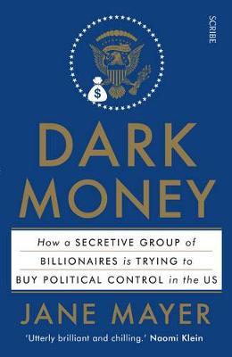 Dark Money by Jane Mayer image