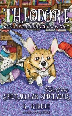 Tale of the Spectacular Spectacles by K Kibbee image