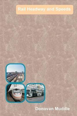 Rail Headway and Speeds by Donovan Muddle image