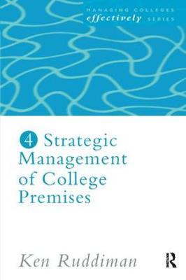 Strategic Management of College Premises by Ken Ruddiman image