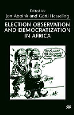 Election Observation and Democratization in Africa by Jon Abbink image