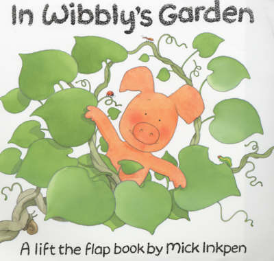 In Wibbly's Garden by Mick Inkpen image