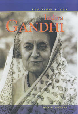 Leading Lives: Indira Gandhi by David Downing image