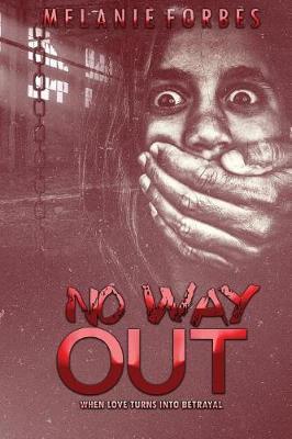 No Way Out by Melanie Forbes image