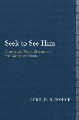 Seek to See Him by April D Deconick image